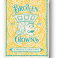 Broken Crowns Playing Cards