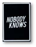 Nobody Knows Playing Cards